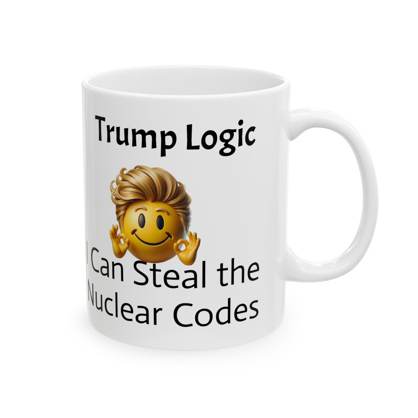 I Can Steal The Nuclear Codes Mug 11oz