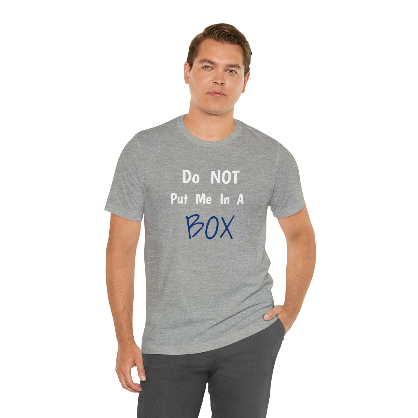 Unisex cotton t-shirt DO NOT PUT ME IN A BOX with delivery option.