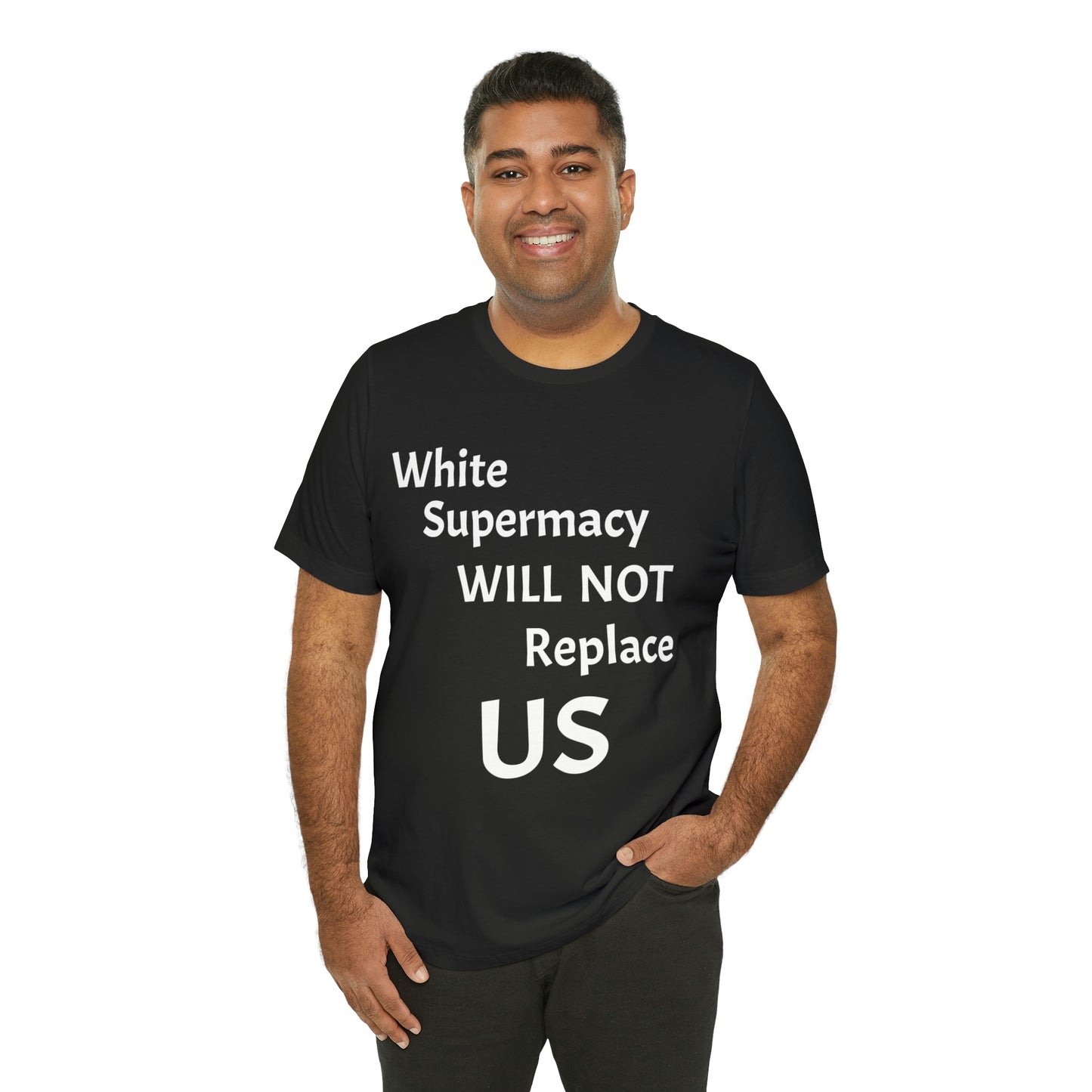 White Supremacy Will Not Replace US